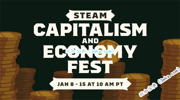 Steam资本主义和经济游戏节宣传片发布 1月9日开启(森林与steam主服务器)