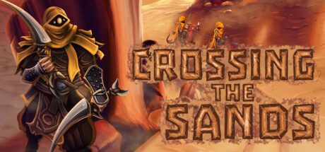 《Crossing The Sands》登陆Steam(crossing the bar分析)