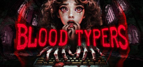 《Blood Typers》Steam试玩发布